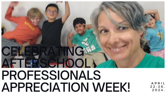 Celebrate Afterschool Professionals Appreciation Week